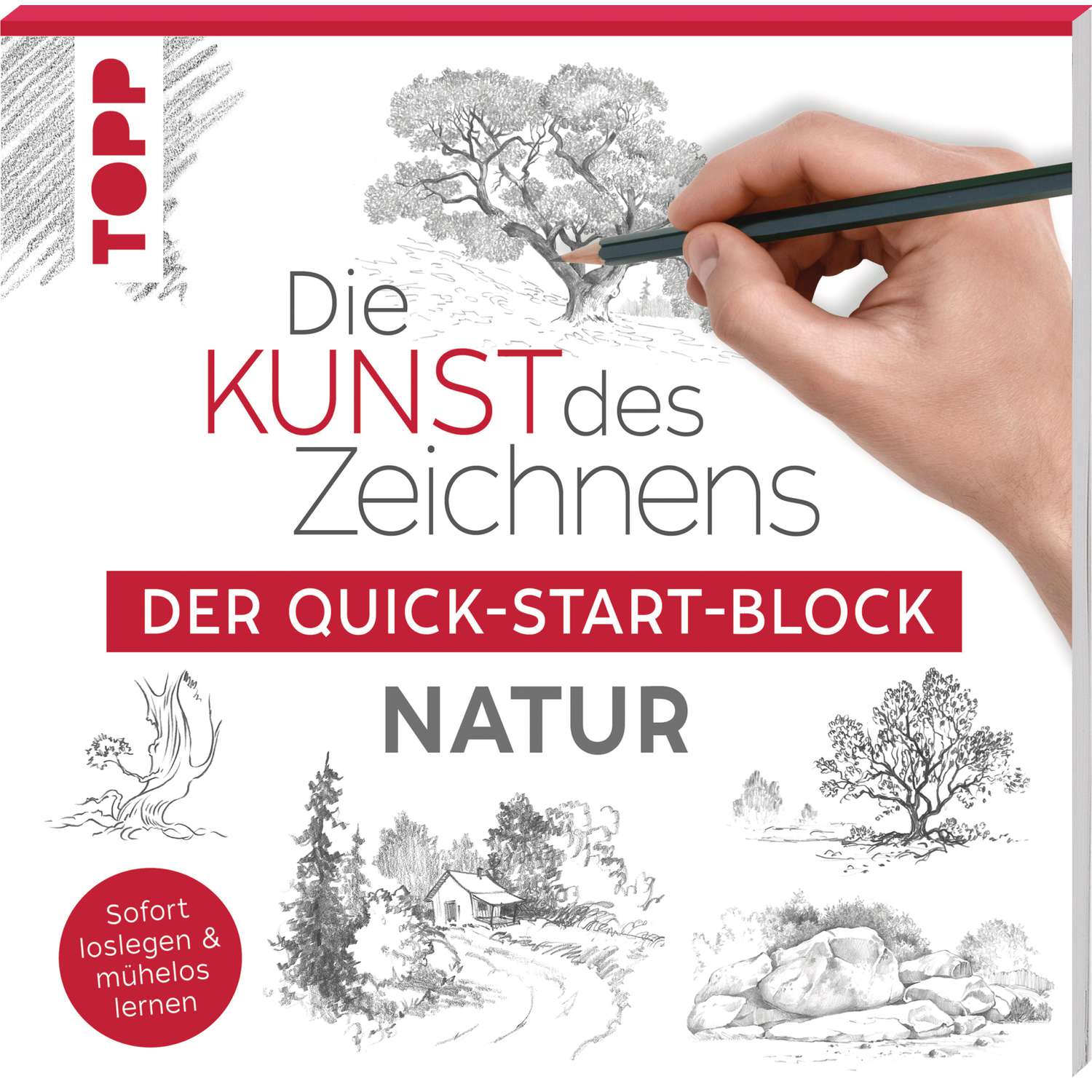 Die Kunst des Zeichnens - Der Quick-Start-Block Natur
