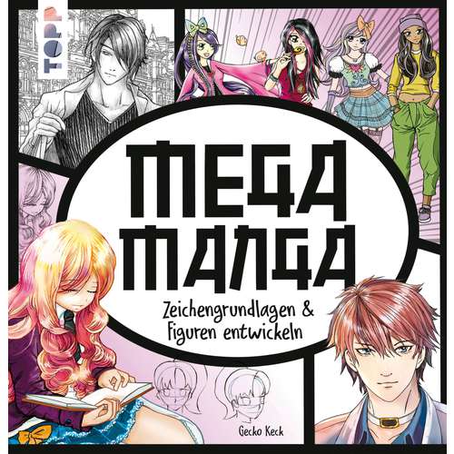 Mega Manga – Zeichengrundlagen & Figuren entwickeln 